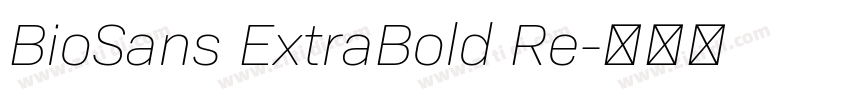BioSans ExtraBold Re字体转换